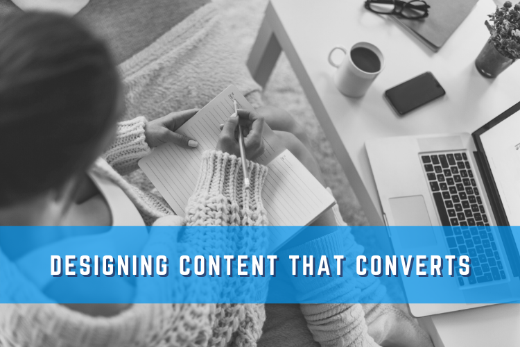 Designing Content That Converts