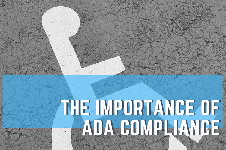 The Importance of ADA Compliance