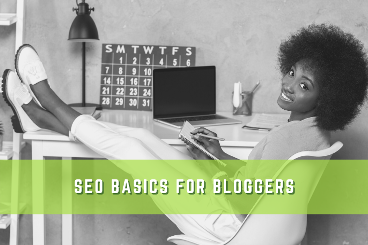 SEO Basics for Bloggers