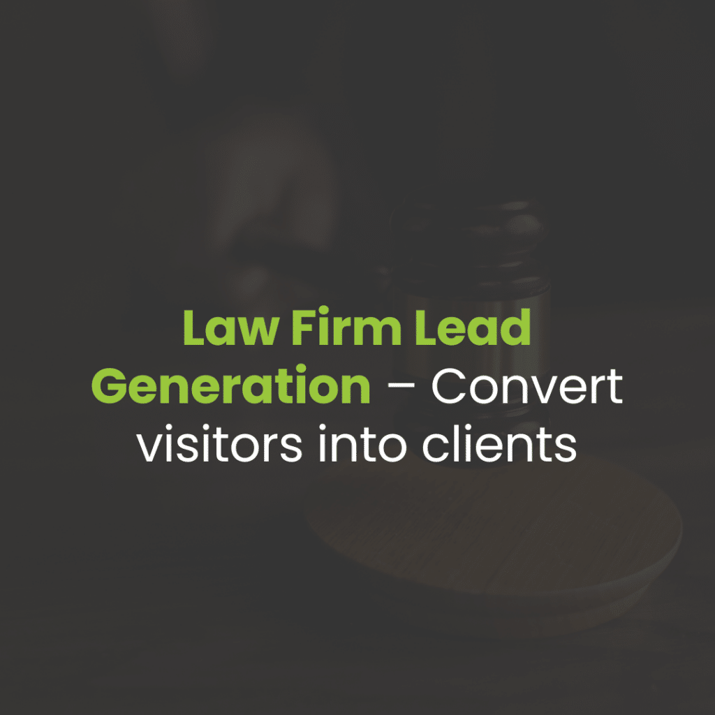How Lead Generation Can Transform Your Law Firm’s Growth