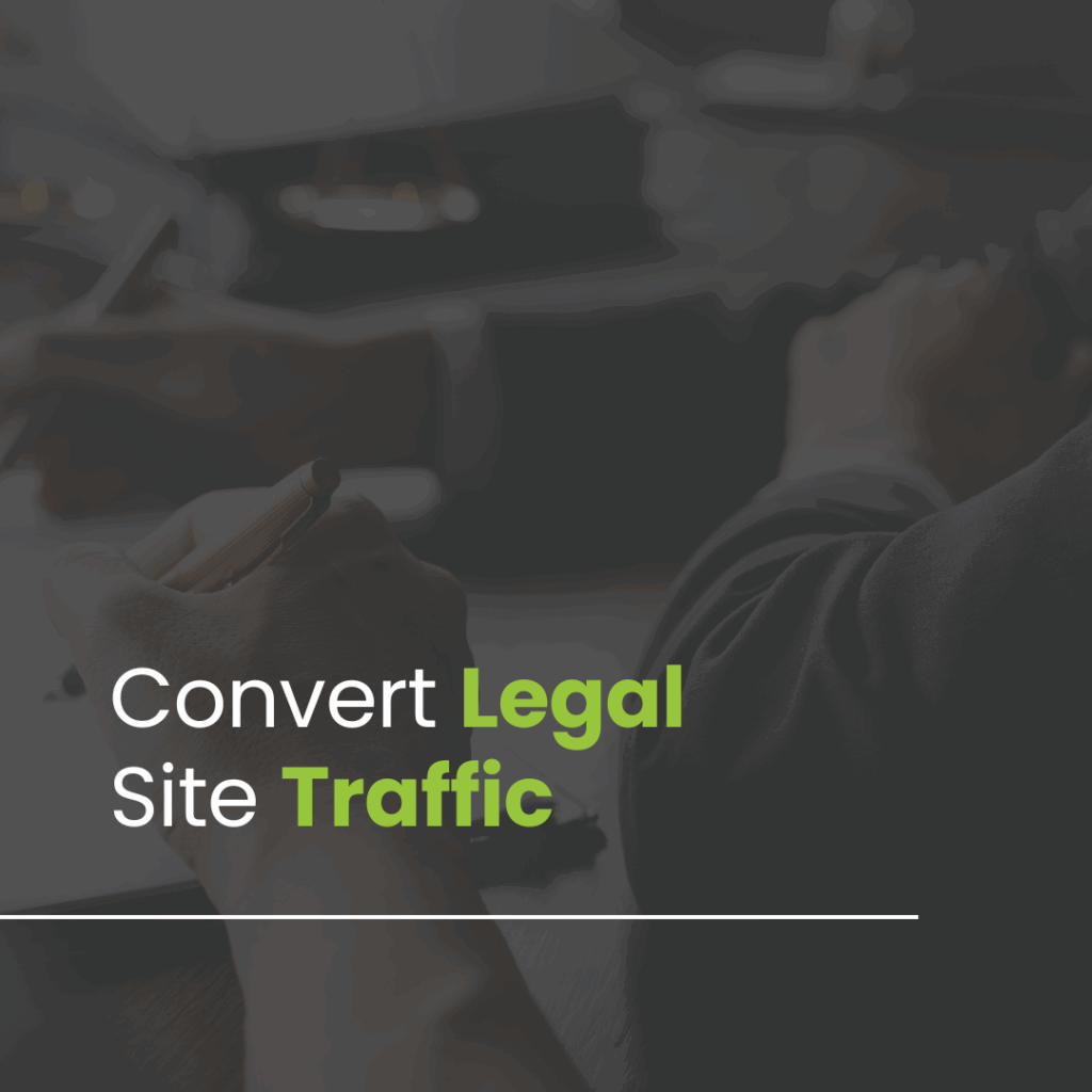 Converting Legal Web Traffic Into Qualified Leads