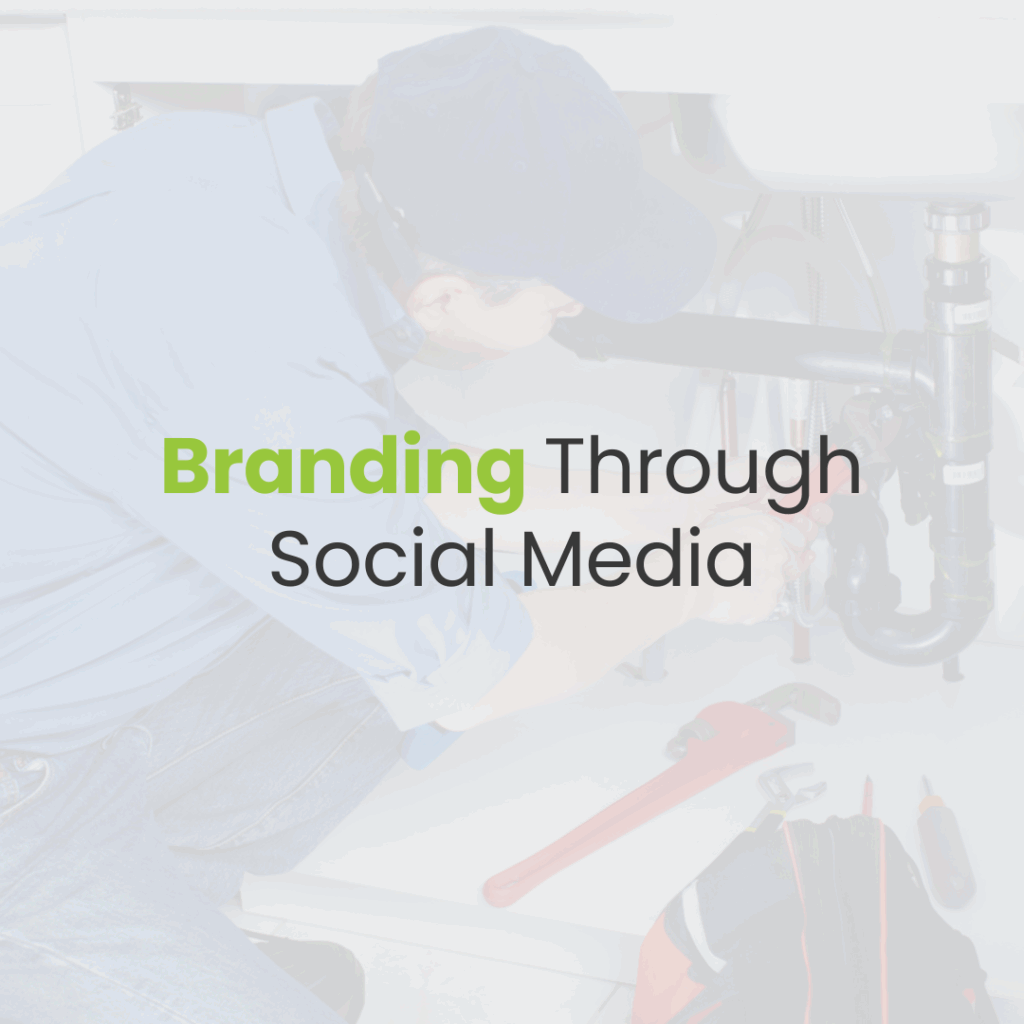 Social Media Strategies for Plumbing Companies to Build a Strong Brand