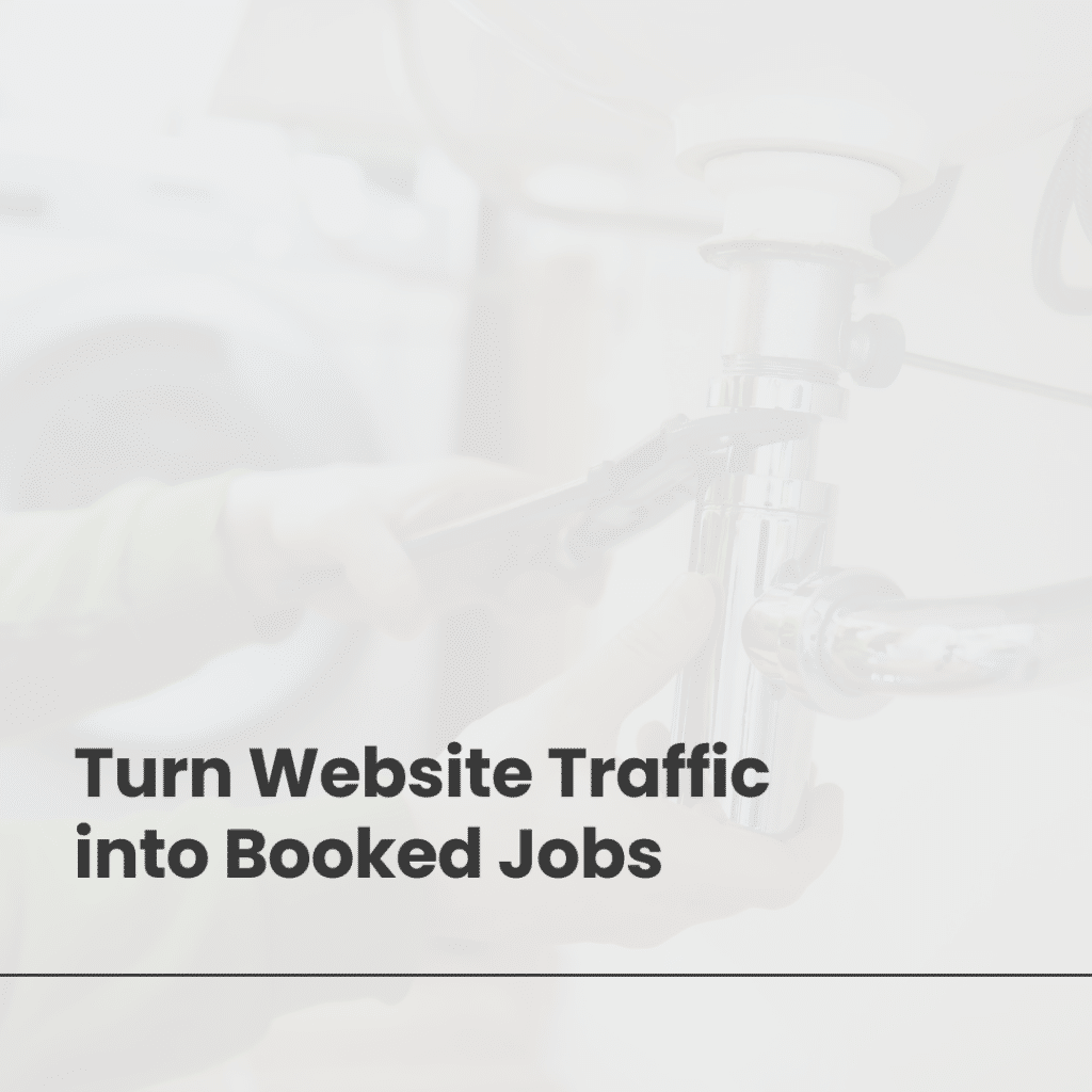 Pipeline Building: Turning Digital Traffic into Plumbing Leads