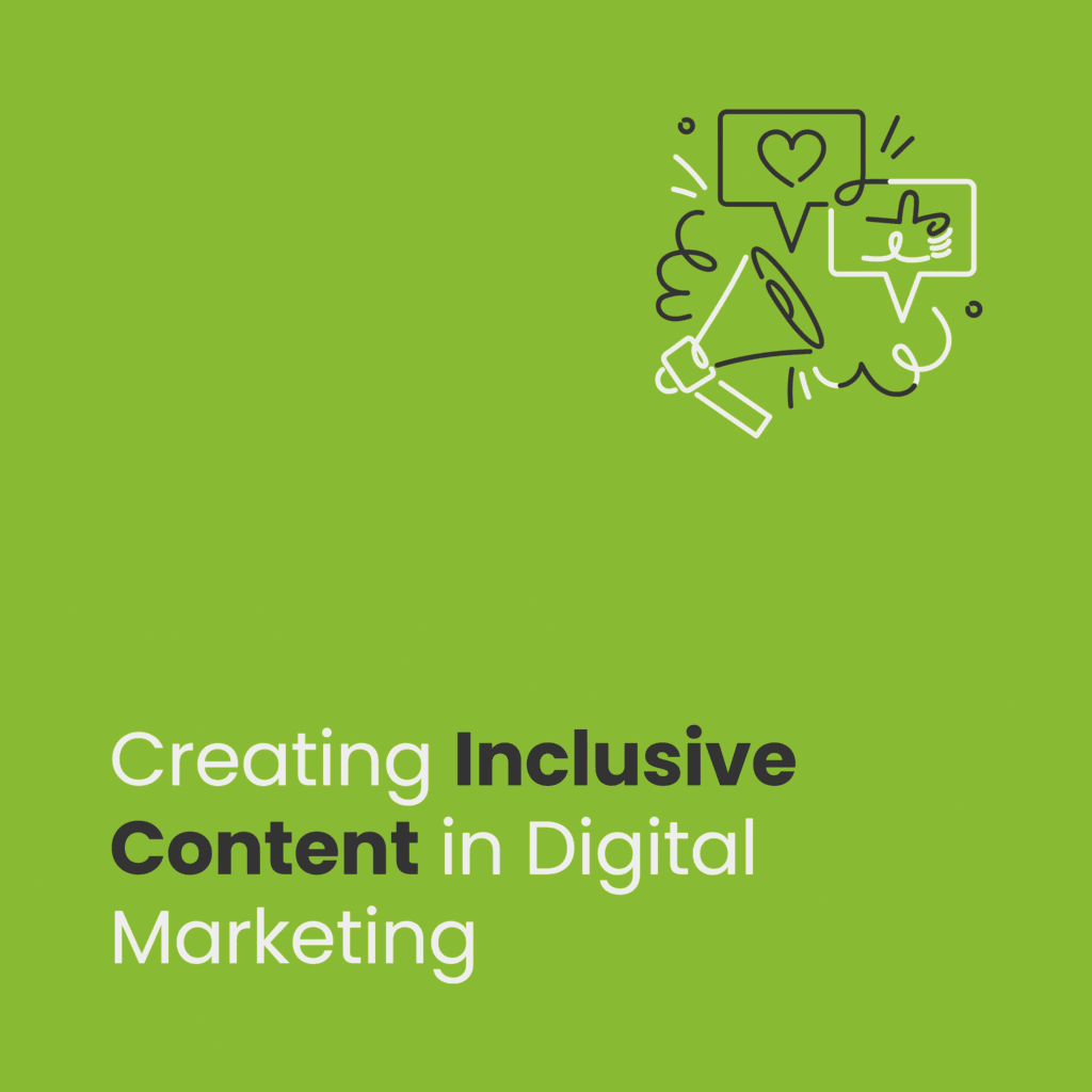 Inclusive content in digital marketing