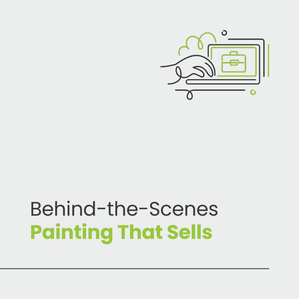 Behind-the-Scenes Painting Projects Shared on Social Media to Grow Inquiries