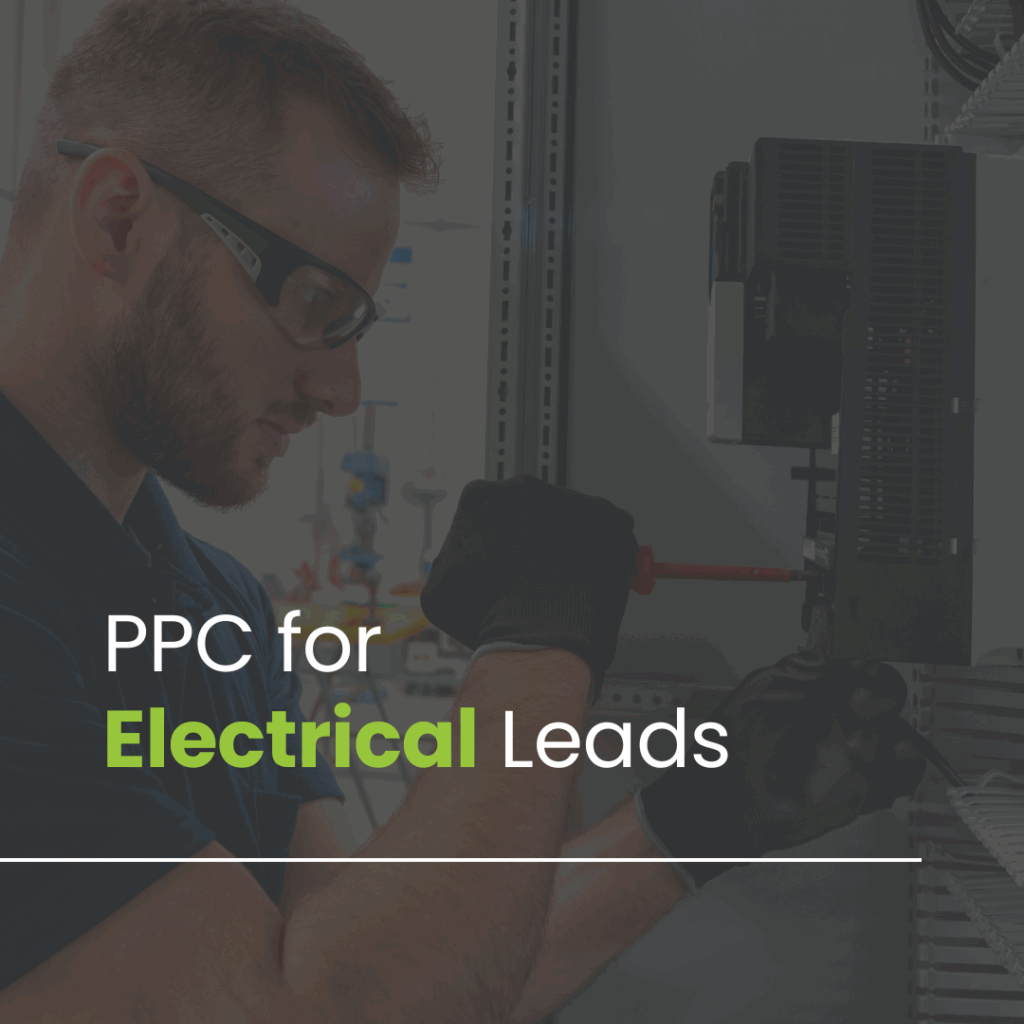 High-Intent PPC Campaigns for Electrical Contractors