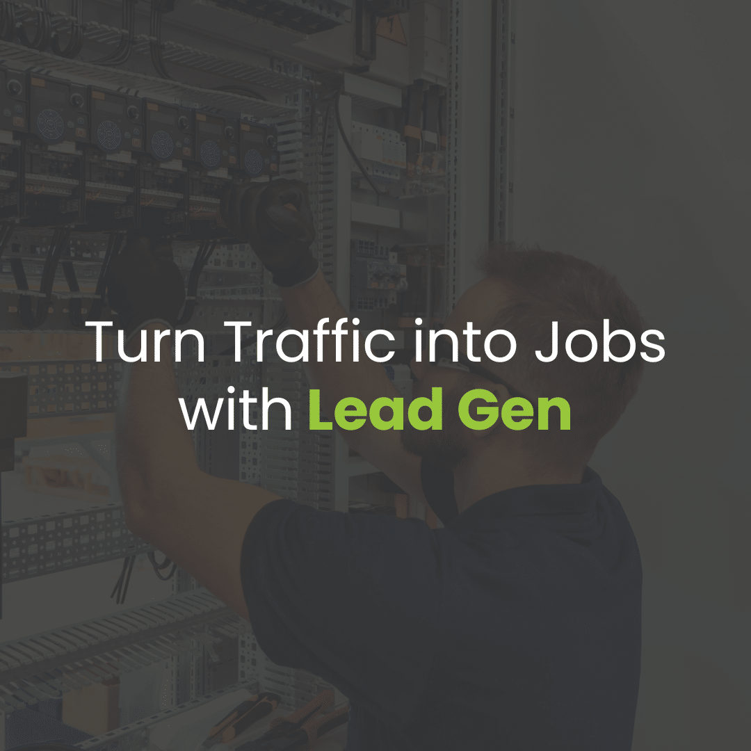 Lead Generation for Electrical Businesses: Converting Online Traffic into Jobs