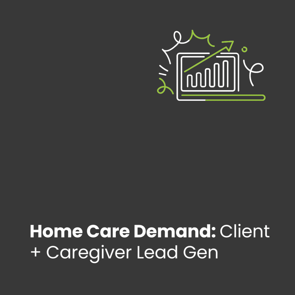 Balancing Client and Caregiver Lead Generation for Home Care Using Coordinated PPC, Social, and Organic Search
