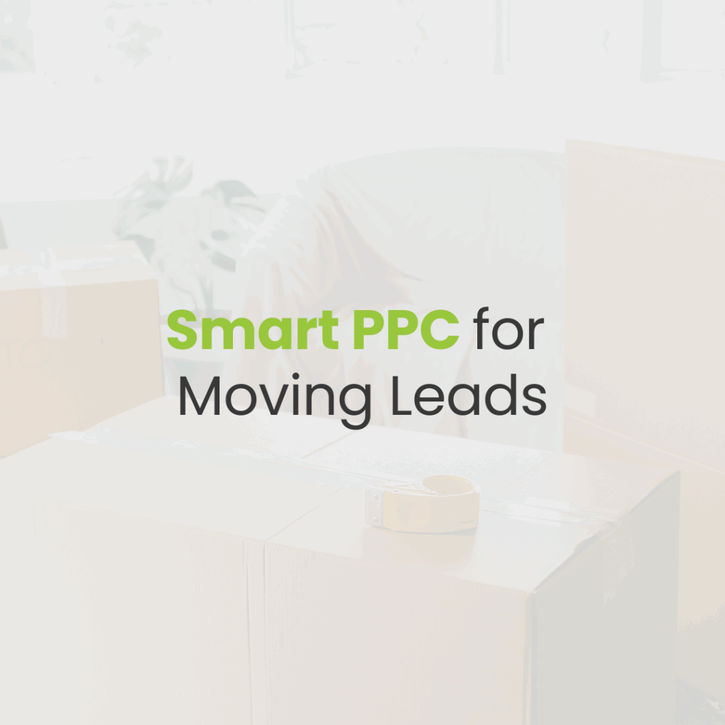 PPC Advertising Strategies for Moving and Storage Companies