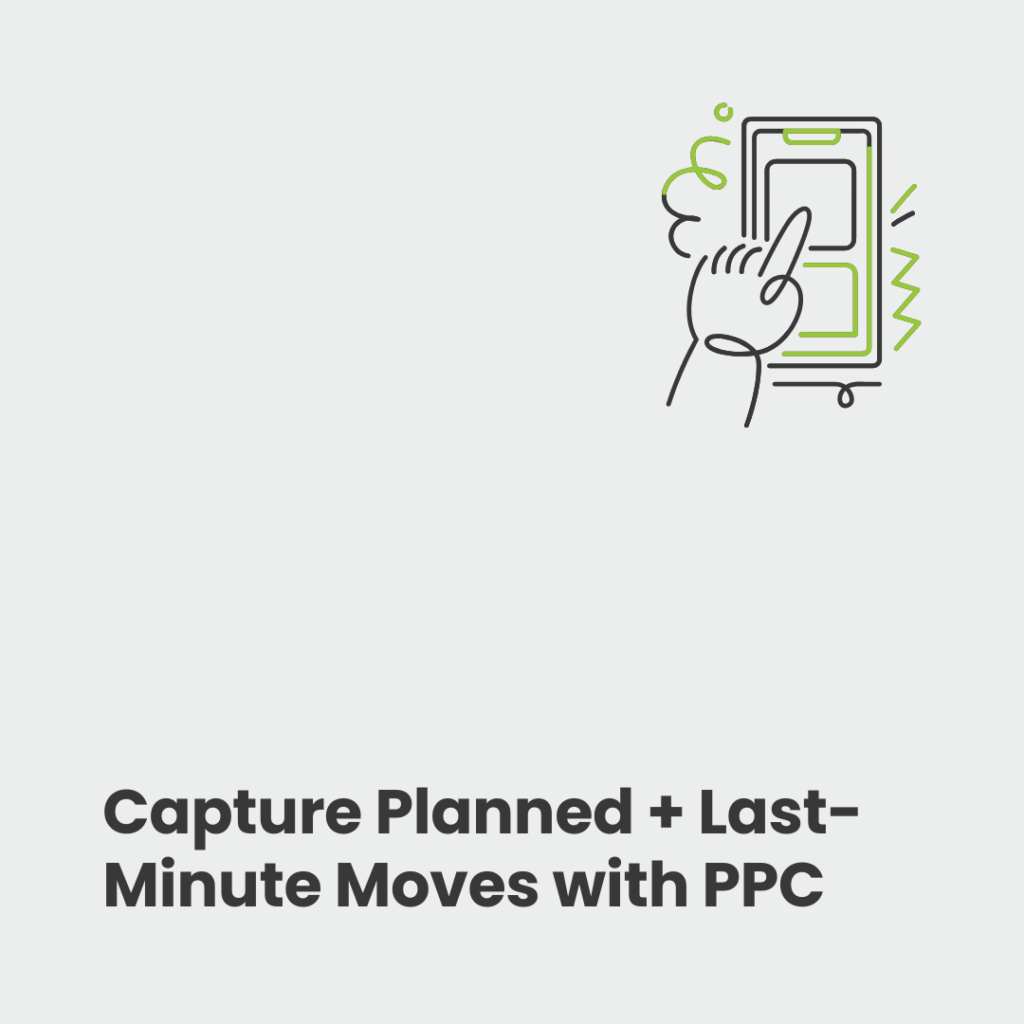 Capturing Last-Minute and Planned Moves with Search-First PPC and High-Intent Landing Pages