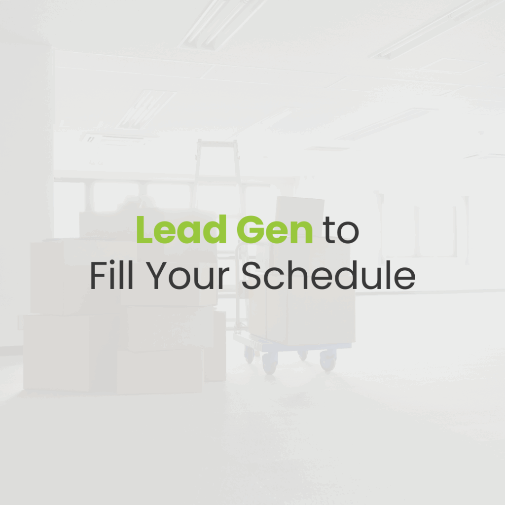 How Lead Generation Can Help Moving Companies Fill Their Schedules