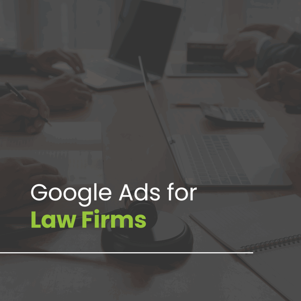 Google Ads Strategies for Law Firm Lead Growth
