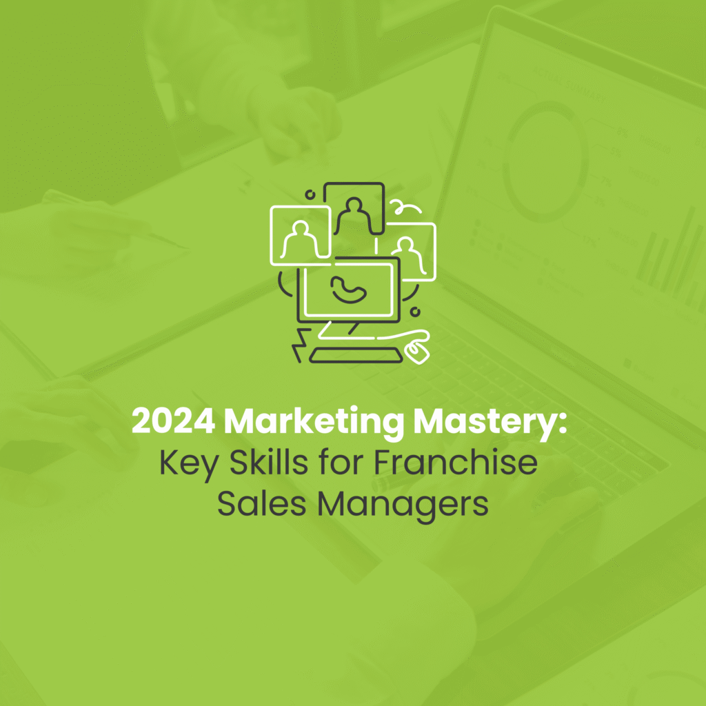 Skills for franchise sales managers