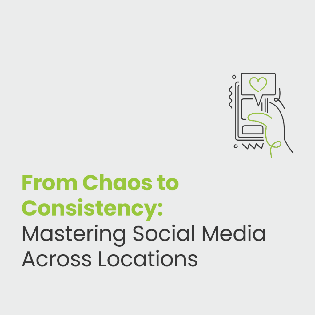 Unifying Social Media Strategy for Multi-Location Business Success