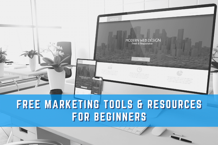 Free Marketing Tools & Resources for Beginners